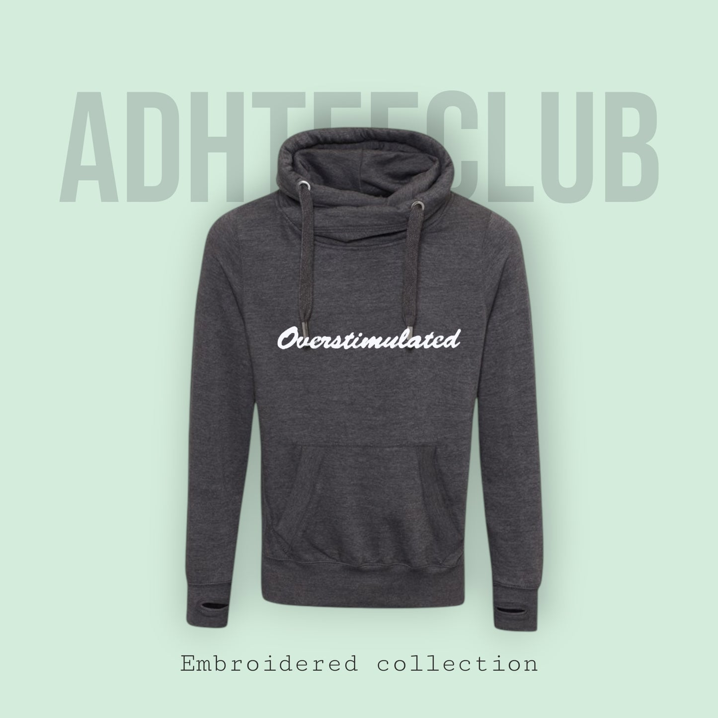 Chunky Hoodie embroidered overstimulated