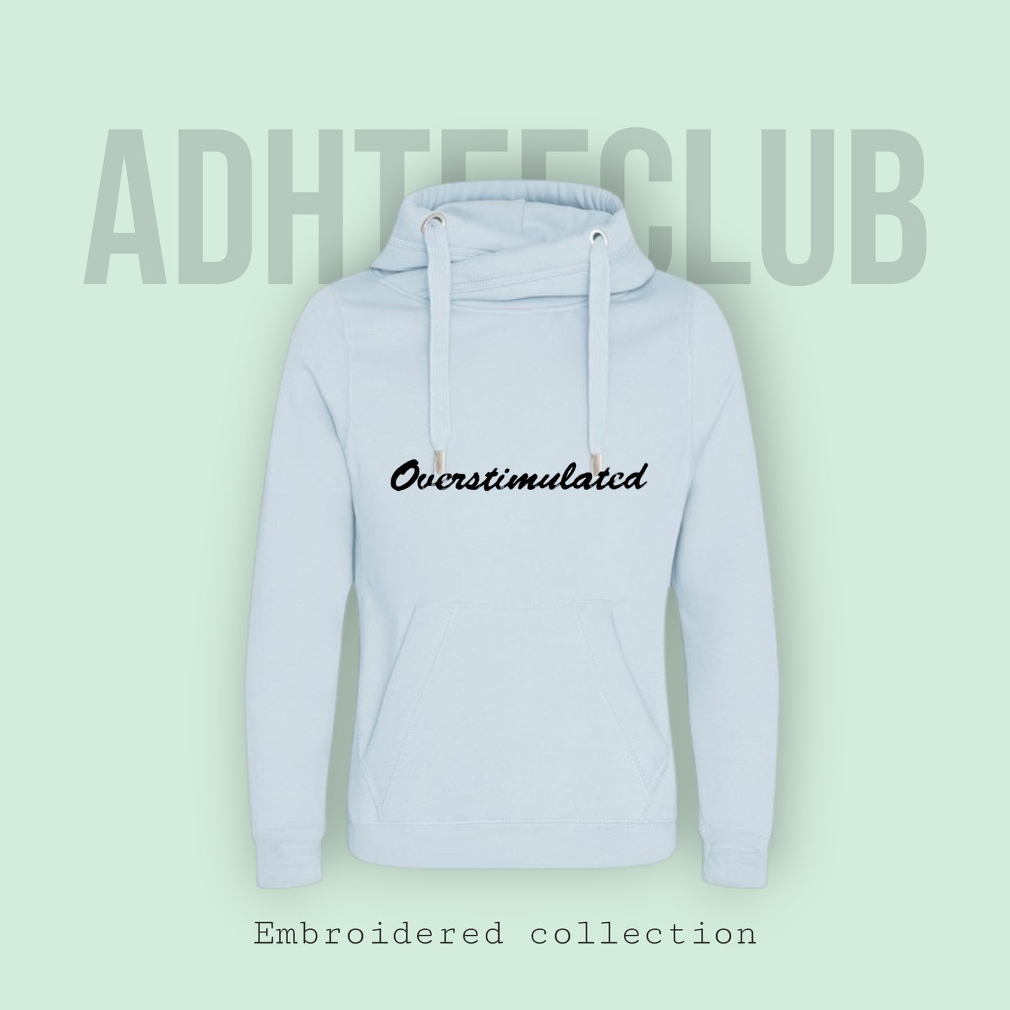 Chunky Hoodie embroidered overstimulated