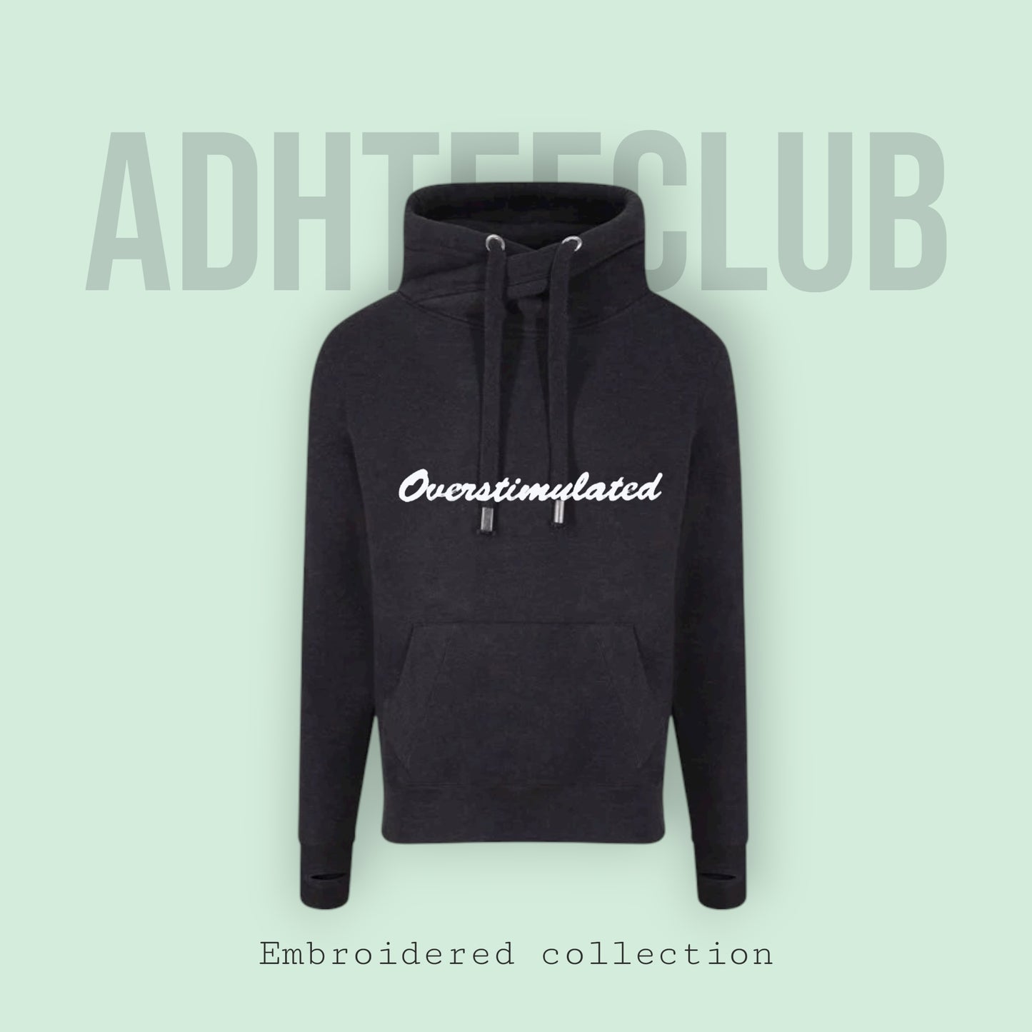 Chunky Hoodie embroidered overstimulated